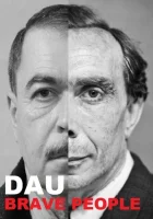 ДАУ. Смелые люди смотреть онлайн (2020)